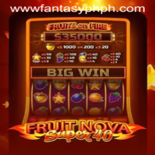 Exploring FruitNovaSuper40: A Deep Dive into the Fantasy Slot Game